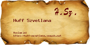Huff Szvetlana névjegykártya